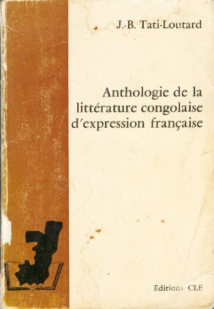 Antholohie de la littérature congolaise d'expression française