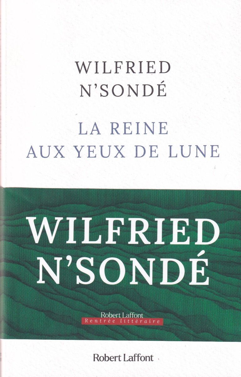 La reine aux yeux de lune